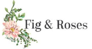 Fig and Roses